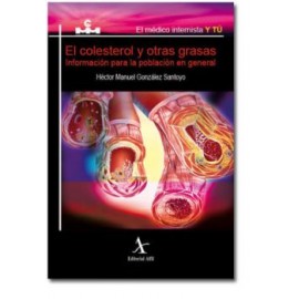 El colesterol y otras grasas. Información para la población