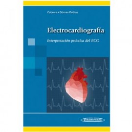 Electrocardiografía. Interpretación práctica del ECG (Panamericana)