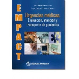 EMPACT Urgencias médicas: Evaluación, atención y transporte de pacientes. (Manual Moderno)