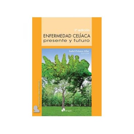 Enfermedad celíaca Presente y Futuro
