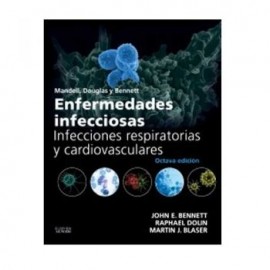 Enfermedades Infecciosas. Infecciones Respiratorias y Cardiovasculares (Masson)
