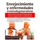 Envejecimiento y Enfermedades Cronicodegenerativas (Trillas)