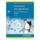 Gerencia Hospitalaria para una administración efectiva  (Panamericana)