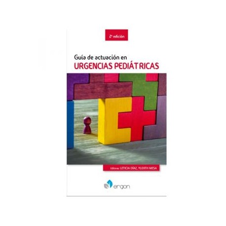 Guía de actuación en Urgencias Pediátricas 2a. edición (ergon)