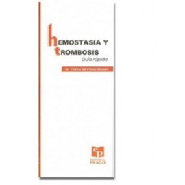 Hemostasia y trombosis Guía rápida