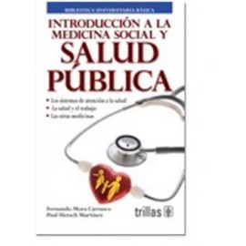 Introducción a la Medicina Social y Salud Pública (Trillas)