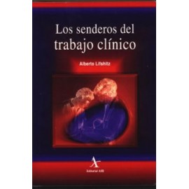 Los senderos del trabajo clínico