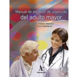 Manual de atención de urgencias del adulto mayor (Alfil)