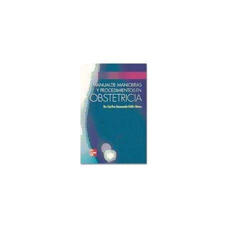 Manual de Maniobras y Procedimientos en Obstetricia (McGraw-Hill)