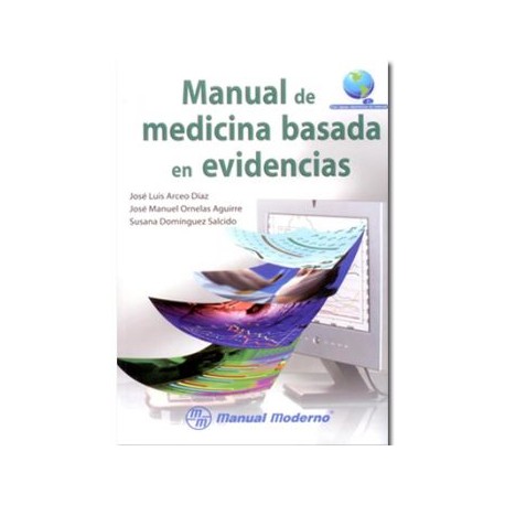 Manual de medicina basada en evidencia (Manual Moderno)