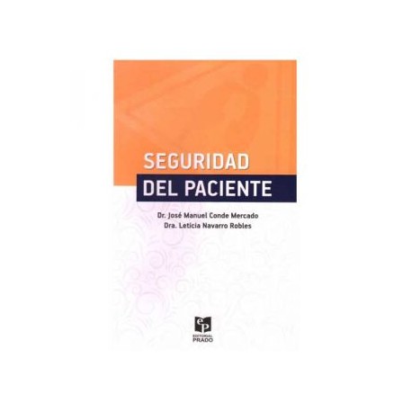 Seguridad del paciente. (Prado)