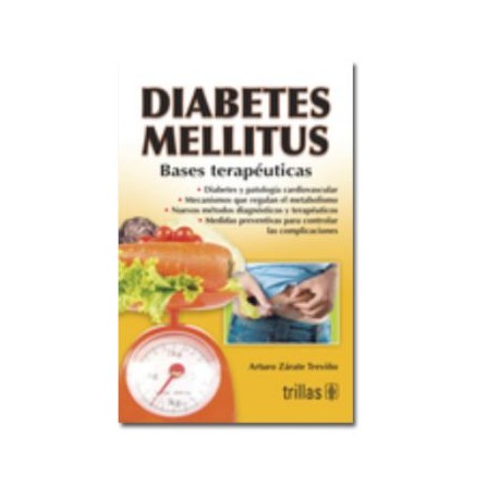 Diabetes Mellitus: Bases Terapéuticas (Trillas)