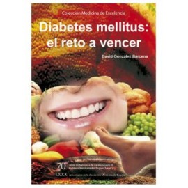 Diabetes mellitus: el reto a vencer