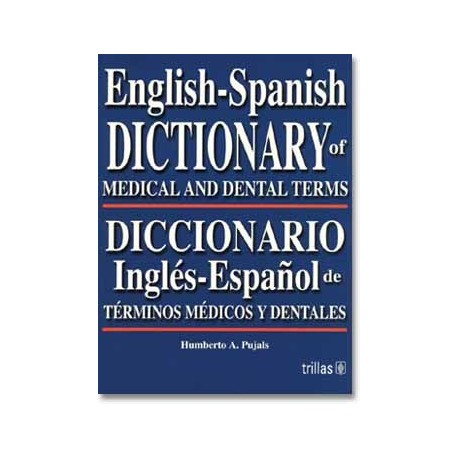 Diccionario Inglés-Español de Términos Médicos y Dentales (Trillas)