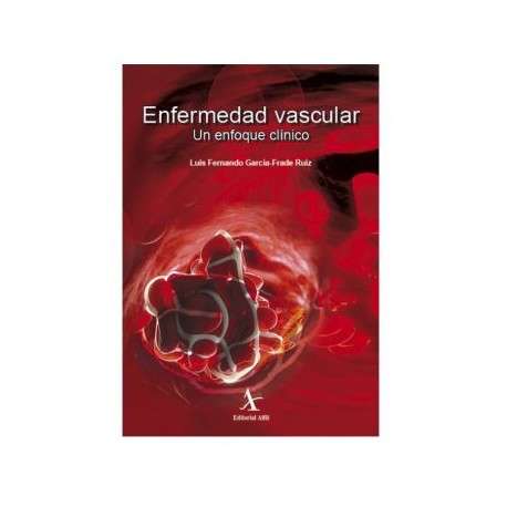 Enfermedad vascular. Un enfoque clínico