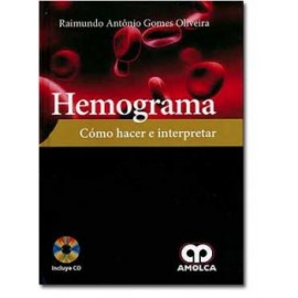 Hemograma. Cómo hacer e interpretar (Amolca)