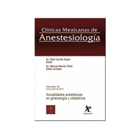 Actualidades anestésicas en Ginecología y Obstetricia (CMA Vol.19)