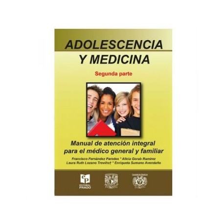 Adolescencia y Medicina. Segunda Parte