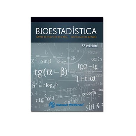 Bioestadística. (Manual Moderno)