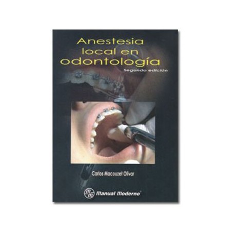 Anestesia local en odontología (Manual Moderno)