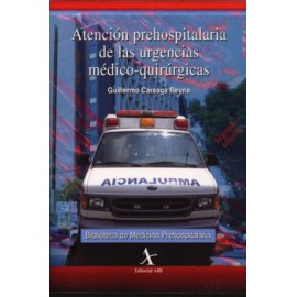 Atención prehospitalaria de las urgencias médico quirurgicas