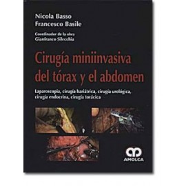 Cirugía míniinvasiva del tórax y el abdomen