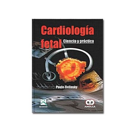 Cardiología fetal, ciencia y práctica