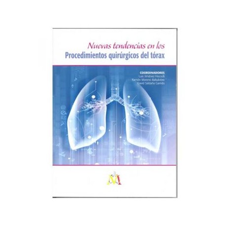 Nuevas Tendencias en los Procedimientos Quirúrgicos el Tórax (Archer)