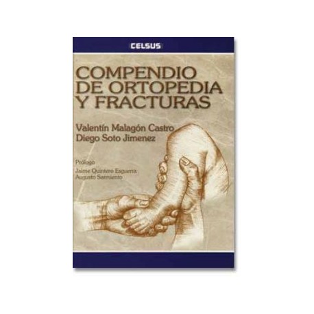 Compendio de ortopedia y fracturas