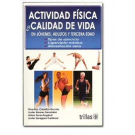 Actividad Física y Calidad de Vida en Jóvenes, Adultos y Tercera Edad (Trillas)