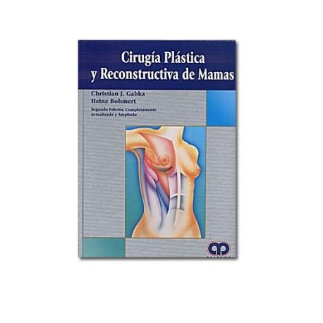 Cirugía plástica y reconstructiva de mamas (Amolca)