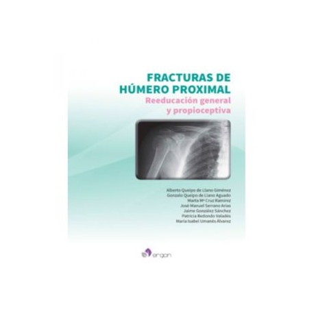 Fracturas de húmero proximal. Reeducación general y propioceptiva (ergon)