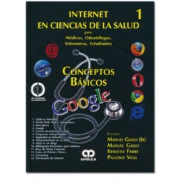 Internet en ciencias de la salud 1. Conceptos básicos. (Amolca)