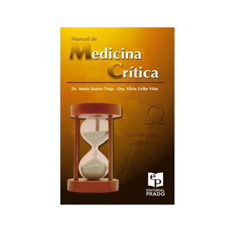 Manual de medicina crítica. (Prado)
