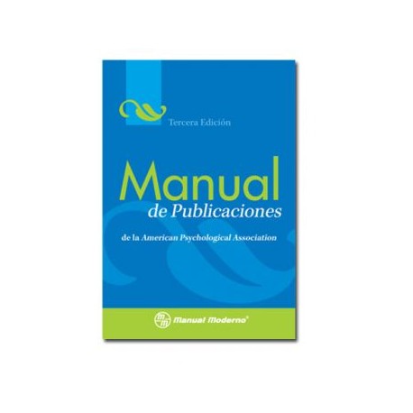 Manual de Publicaciones de la APA (Manual Moderno)