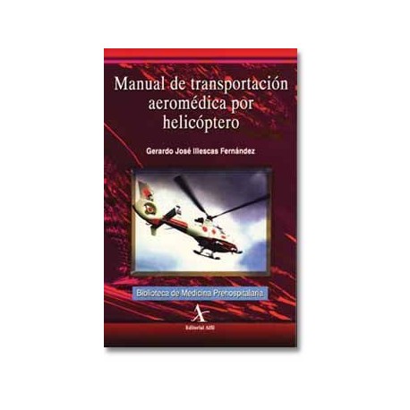 Manual de transportación aeromédica por helicóptero