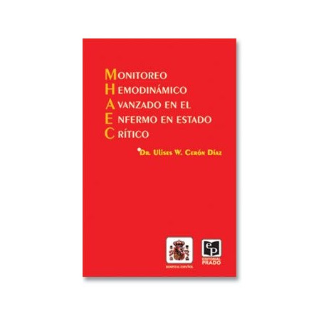 Monitoreo hemodinámico avanzado en el enfermo en estado crítico