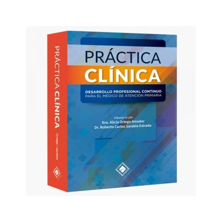 Práctica Clínica. Desarrollo Profesional Continuo para el Médico de Atención primaria (Intersistemas)