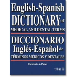Diccionario Inglés-Español de Términos Médicos y Dentales (Trillas)