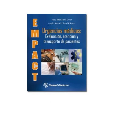 EMPACT Urgencias médicas: Evaluación, atención y transporte de pacientes. (Manual Moderno)