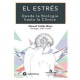 El estrés. Desde la biología hasta la clínica
