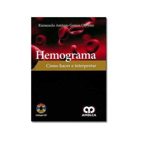 Hemograma. Cómo hacer e interpretar (Amolca)