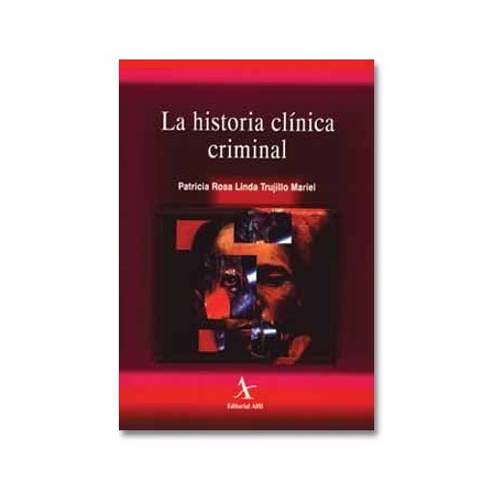 La historia clínica criminal